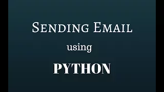 Sending Email using Python - Gmail SMTP protocol