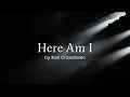 Karl Crisostomo - Here Am I (Lyric Video)