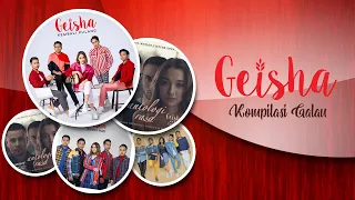 kompilasi lagu galau geisha audio hq 