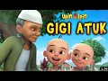 Lagu Gigi Atuk | Lagu + Lirik | Lagu upin dan ipin‼️