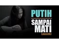 Download Lagu SAMPAI MATI - Putih (cover by Jagadmanas)