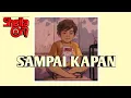 Download Lagu Sheila On 7 - Sampai Kapan (Unofficial Lyric Video)
