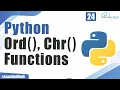 What are Functions of Python Ord and Chr Functions in Python