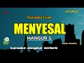 Download Lagu MENYESAL MANSYUR S || KARAOKE DANGDUT