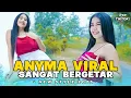 Dj Anyma Viral❗Sangat Bergetar Full Bass Terbaru - Fyp Tiktok