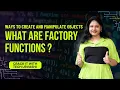 Mastering Object Creation in JavaScript Factory Functions Explained Crack It with Tech Urvashi