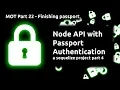 Nodejs and mysql using sequelize passport part 22 - Finishing Auth