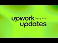 Upwork Updates Spring 2024