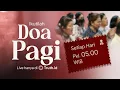Lagu DOA PAGI | Ps. Andries Yosua | DP - 17 Februari 2026 | 05.00 WIB