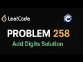 LeetCode 258 Add digits Easy Efficient Solution Explained