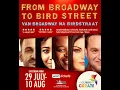 From Broadway to Bird Street Trailer