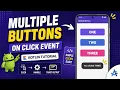 ANDROID - MULTIPLE BUTTONS ON-CLICK EVENT TUTORIAL IN KOTLIN