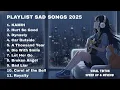 Lagu PLAYLIST SPOTIFY GALAU 2025 | SPEED UP \u0026 REVERB | VIRAL TIKTOK VERSION 2025 | SAD SONGS | KAMIN