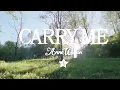 Anne Wilson // Carry Me // Official Lyric Video