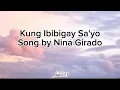 Download Lagu Kung Ibibigay Sa'yo |  Nina Girado | Lyrics