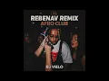 Dj Vielo X Rebanav (Chily) Remix Afro Club