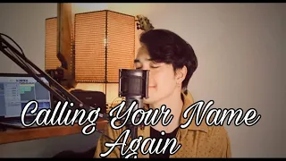 Calling Your Name Again By Richard Carperter 