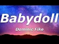 Lagu Dominic Fike - Babydoll (Lyrics) - \
