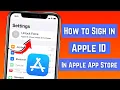 How to sign in Apple Id on App Store Login App Store on iPhone iPad