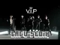 Download Lagu VIP - Lagu Sedih (Official Music Video) #Throwback