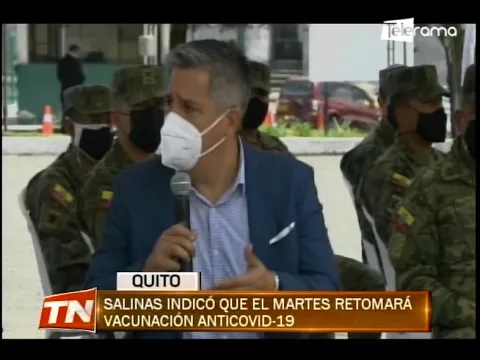 Salinas indicó que el martes retomará vacunación anticovid-19