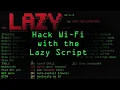 Hack Wi-Fi Networks with the Lazy Script Framework Tutorial