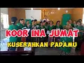Lagu Kuserahkan PadaMu | Koor Ina Jumat HKBP Rogate