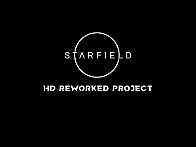 Starfield HD Reworked Project 1.0 - Release Preview