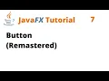 JavaFX Tutorial 7 - Button Remastered