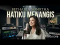 Betharia Sonatha - Hatiku Menangis (Cover by Kapaya Project)