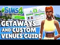 How Getaways And Custom Venues Work The Sims 4 Adventure Awaits Guide
