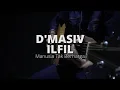 Download Lagu D'MASIV - Il Fil - Manusia Tak Berharga (Covered by Ponjria)