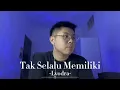 Lagu Tak Selalu Memiliki - Lyodra (OST. Ipar Adalah Maut) | Cover by Michael Angelo #MiloNgover