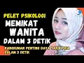 Download Lagu PELET PSIKOLOGI‼️MEMIKAT WANITA DALAM 3 DETIK ( rangkuman )