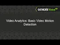 CATHEXISVision Analytics 01 Basic Motion Detection