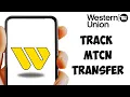 How To Track Western Union MTCN Transfer
