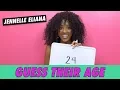 Jennelle Eliana - Guess Their Age