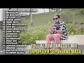 Download Lagu Full Album Dangdut Mix Terpopuler sepanjang Masa - Taufiq Sondang