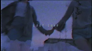 Download Lost Love MP3