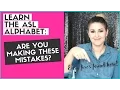 Learn the ASL Alphabet Common Mistakes Problem Letters