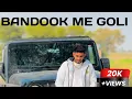 Download Lagu BANDOOK ME GOLI MASOOM SHARMA NEW SONG