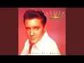 Download Lagu It's Now Or Never (Digitally Remastered)