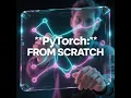 PyTorch I Built a Neural Network By Hand And You Can Too