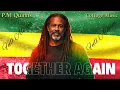 Lagu P.M Quinns - Together Again - Full Album