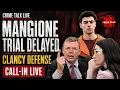 CRIME TALK LIVE Mangione Double Jeopardy Fight Clancy Trial - CALL-IN