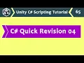 Quick Revision of C Concepts Part 4 - Unity C Scripting Tutorial 65