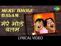 Download Lagu Mere Bhole Balam Lyrical | मेरे भोले बालम | Padosan | Sunil Dutt | Saira Banu | Classic Old Song