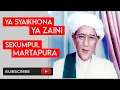 Download Lagu QOSIDAH YA SYAIKHONA YA ZAINI ABAH GURU SEKUMPUL - MARTAPURA