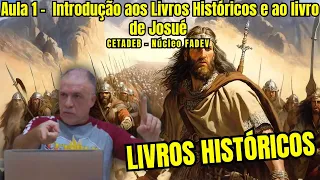 Aula 1–Introdução aos Livros Históricos e ao livro de Josué módulo LIVROS HISTÓRICOS / CETADEB FADEV