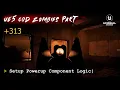 UE5 CoD Zombies Tutorial Part 313 Setup Powerup Component Logic